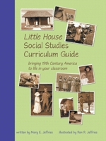 Little House Social Studies Curriculum Guide 1412060133 Book Cover