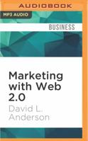Marketing with Web 2.0: Social Networking and Viral Marketing (First Edition) 1609275071 Book Cover