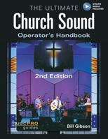 The Ultimate Church Sound Operator's Handbook (Hal Leonard Music Pro Guides) (Hal Leonard Music Pro Guides) 1423419707 Book Cover