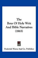 The Boys Of Holy Writ And Bible Narratives 110490893X Book Cover