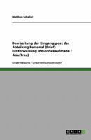 Bearbeitung der Eingangspost der Abteilung Personal (Brief) (Unterweisung Industriekaufmann / -kauffrau) 3638929744 Book Cover
