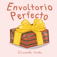 Envoltorio Perfecto B08M7JBMWF Book Cover