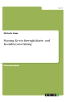 Planung für ein Beweglichkeits- und Koordinationstraining 3346122646 Book Cover
