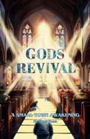 GOD’S REVIVAL: A Small Town Awakening B0DQVGJ1TR Book Cover