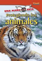 Una Mano a la Pata: Protegiendo Los Animales 1433371006 Book Cover