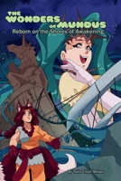 The Wonders of Mundus, Part 1: Reborn on the Shores of Awakening B0DYHG5Y9D Book Cover