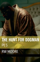 The Hunt For Dogman B0F8TJ8WJV Book Cover