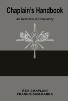 Chaplain's Handbook: An Overview of Chaplaincy B0FRZ41141 Book Cover