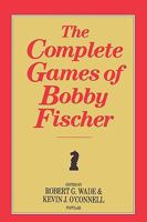 Bobby Fischer's Chess Games 0805026231 Book Cover