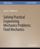 Solving Practical Engineering Mechanics Problems: Fluid Mechanics 1636391958 Book Cover