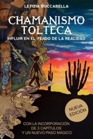 Chamanismo tolteca. Influir en el tejido de la realidad (Spanish Edition) B0GHPQJVRX Book Cover