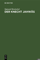 Der Knecht Jahw�s 311118238X Book Cover