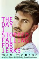 The Day I Stopped Falling for Jerks 1727804546 Book Cover