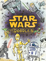 Star Wars Doodles 1484706846 Book Cover