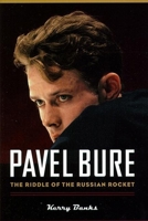 Pavel Bure: The Riddle Of The Russian Rocket 1550547143 Book Cover