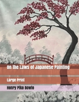 On the Laws of Japanese Painting (Dover Books on Art, Aesthetics, Art History, Art Collections) 0486200302 Book Cover