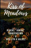 Kiss Of Meadows 179744199X Book Cover