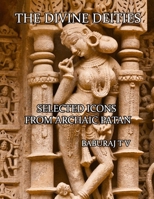 THE DIVINE DEITIES: SELECTED ICONS FROM ARCHAIC PATAN B08P3Z86D8 Book Cover