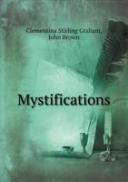 Mystifications 1432646214 Book Cover