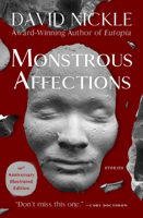 Monstrous Affections: Stories 1504066502 Book Cover
