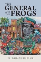 The General and the Frogs 1491717475 Book Cover