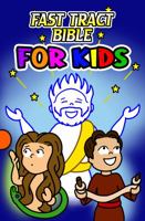 Fast Tract Bible for Kids 1732991634 Book Cover