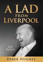 A Lad from Liverpool 195645229X Book Cover