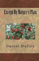 Except by Nature's Plan 144145618X Book Cover