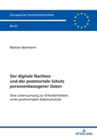 Der digitale Nachlass und der postmortale Schutz personenbezogener Daten (Europaeische Hochschulschriften Recht, 6686) 363186373X Book Cover