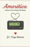 Amoretico (Spanish Edition) B0GCL2C7FR Book Cover