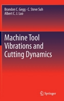 Machine Tool Vibrations and Cutting Dynamics 1489997539 Book Cover