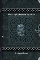 The Anglo-Saxon Chronicle 1773562002 Book Cover