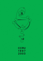 Ccru: Writings 1997-2003 0995455066 Book Cover