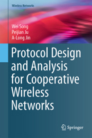 Protocol Design and Analysis for Cooperative Wireless Networks 3319477250 Book Cover