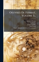 Oeuvres De Fermat, Volume 3... 1024721086 Book Cover