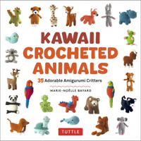 Kawaii Crocheted Animals: 36 Adorable Amigurumi Critters 0804858020 Book Cover