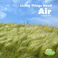 Living Things Need Air 1977108849 Book Cover