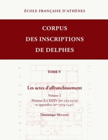 Les Actes d'Affranchissement. Volume 2: Pretrises X a XXXV (Nos 723-1273) Et Appendice (Nos 1274-1341) 2869585802 Book Cover