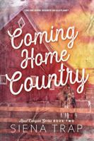 Coming Home Country: A Country Romance (Rust Canyon) 1967341001 Book Cover