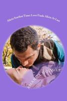 Alicia Starfeet Time: Love Finds Alicia at Last: Short Story 1500600687 Book Cover