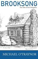 Brooksong: True Tales of New Hampshire 1790388481 Book Cover
