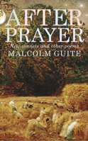 After Prayer: New Sonnets and Other Poems 1786222108 Book Cover
