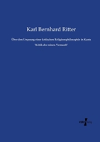 Über den Ursprung einer kritischen Religionsphilosophie in Kants `Kritik der reinen Vernunft´ 3737217009 Book Cover