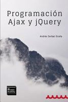 Programación Ajax y jQuery: 2ª Edición 1974379868 Book Cover