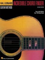 Incredible Chord Finder - 6 inch. x 9 inch. Edition: Hal Leonard Guitar Method Supplement