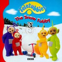 Teletubbies- the Snow Tubby(Pb) (Teletubbies storybook) 0563556374 Book Cover