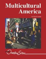 Overview Series - Multicultural America (Overview Series) 1560067667 Book Cover