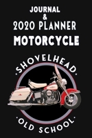 2020 Planner & Journal: Harley Davidson Shovelhead Motorcycle (Jan 1, 2020 to Dec 31, 2020) 1674534175 Book Cover