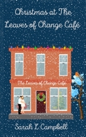 Christmas at the Leaves of Change Café 1838347402 Book Cover