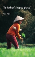 My father's happy place (Memoir) B0F9T9JVLM Book Cover